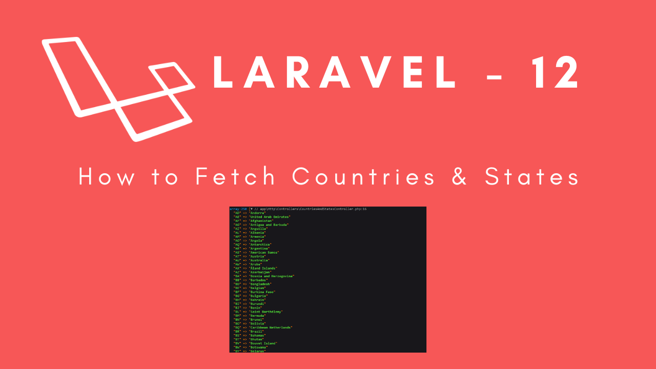 laravel-12-how-to-fetch-countries-and-states-image